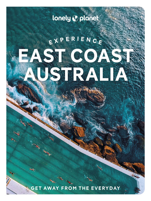 Title details for Lonely Planet Experience East Coast Australia by Sarah Reid - Wait list